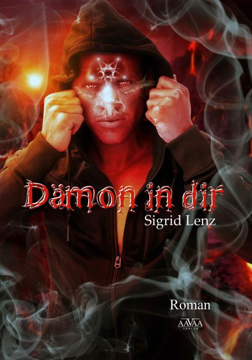 Cover of the book Dämon in dir by Sigrid Lenz, AAVAA Verlag