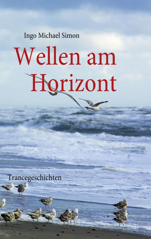 Cover of the book Wellen am Horizont by I. M. Simon, Books on Demand