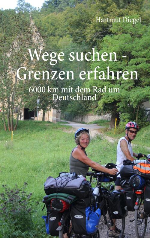 Cover of the book Wege suchen - Grenzen erfahren by Hartmut Diegel, Books on Demand