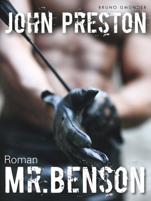 Cover of the book Mr. Benson (Klassiker der schwulen SM-Literatur) by John Preston, Bruno Gmünder Verlag