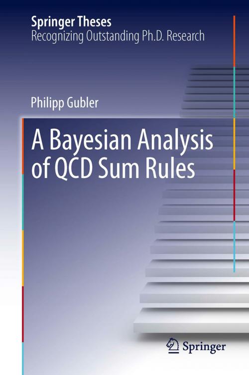 Cover of the book A Bayesian Analysis of QCD Sum Rules by Philipp Gubler, Springer Japan