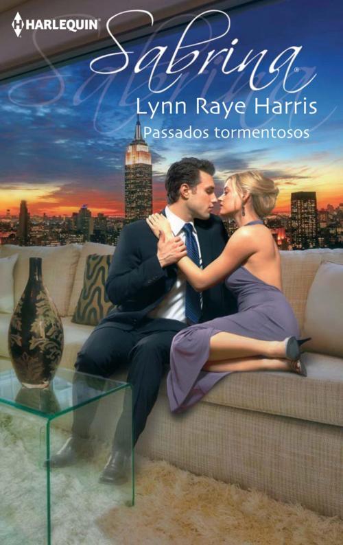 Cover of the book Passados tormentosos by Lynn Raye Harris, Harlequin, uma divisão de HarperCollins Ibérica, S.A.