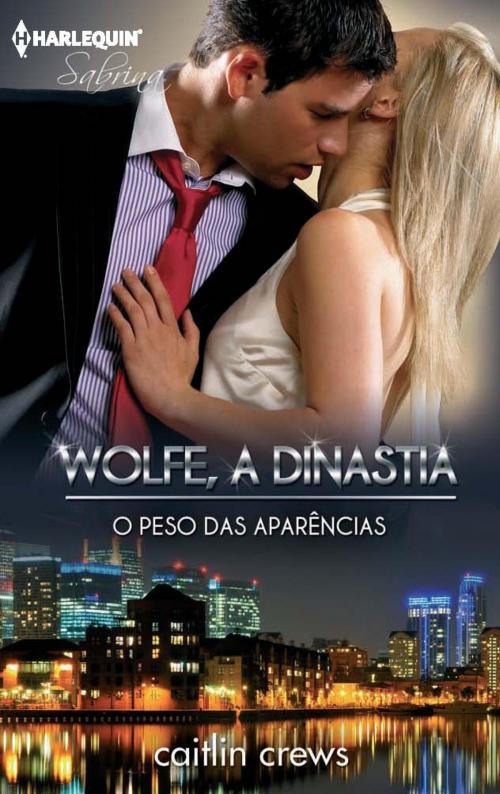 Cover of the book O peso das aparências by Caitlin Crews, Harlequin, uma divisão de HarperCollins Ibérica, S.A.