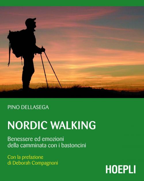 Cover of the book Nordic walking by Pino Dellasega, Hoepli