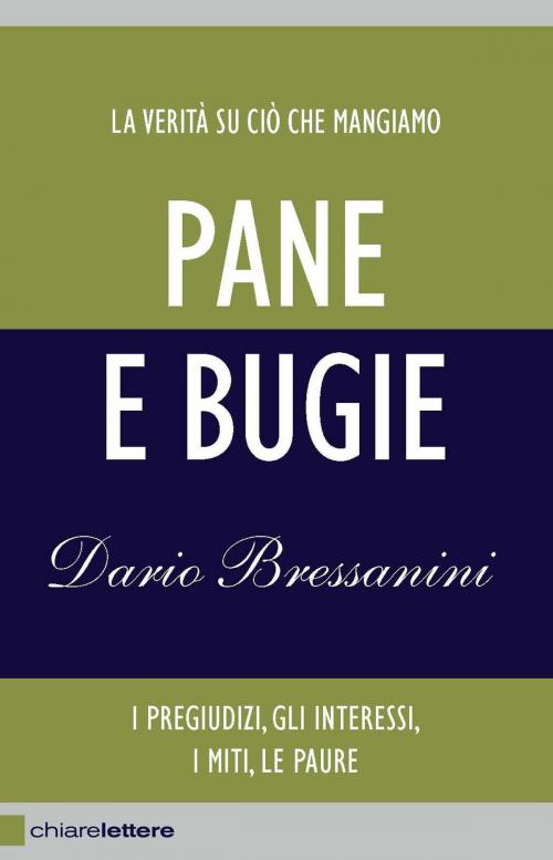 Cover of the book Pane e bugie by Dario Bressanini, Chiarelettere