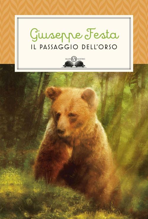 Cover of the book Il passaggio dell'orso by Giuseppe Festa, Salani Editore