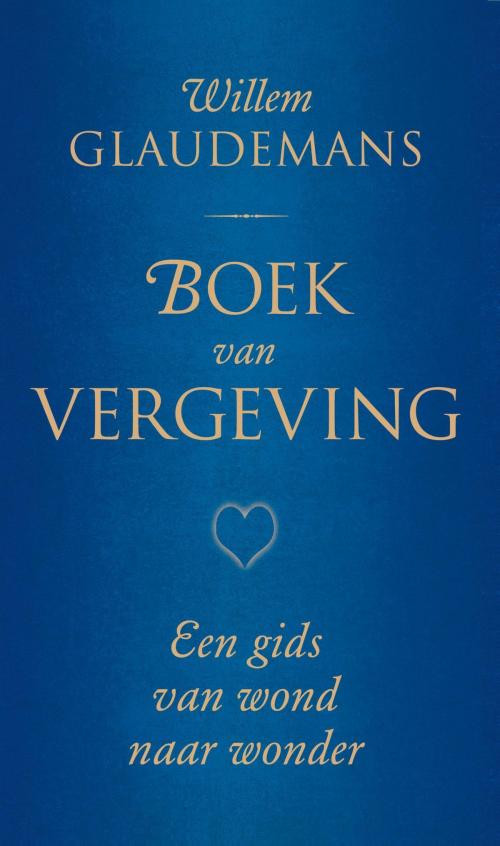 Cover of the book Boek van vergeving by Willem Glaudemans, VBK Media