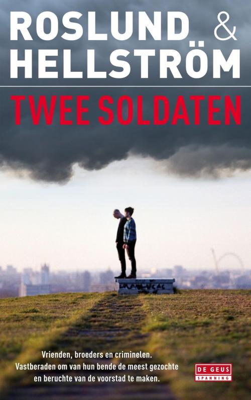 Cover of the book Twee soldaten by Anders Roslund, Börge Hellström, Singel Uitgeverijen