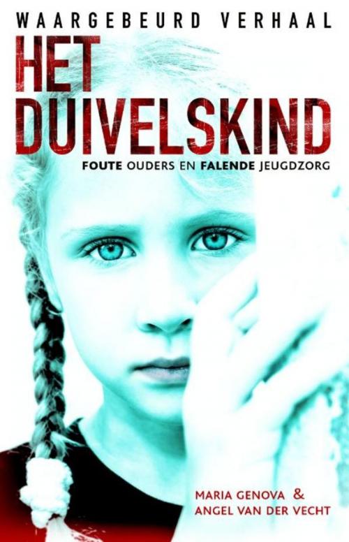 Cover of the book Het duivelskind by Maria Genova, Angel van der Vecht, Just Publishers