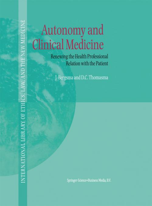 Cover of the book Autonomy and Clinical Medicine by David C. Thomasma, J. Bergsma, Springer Netherlands