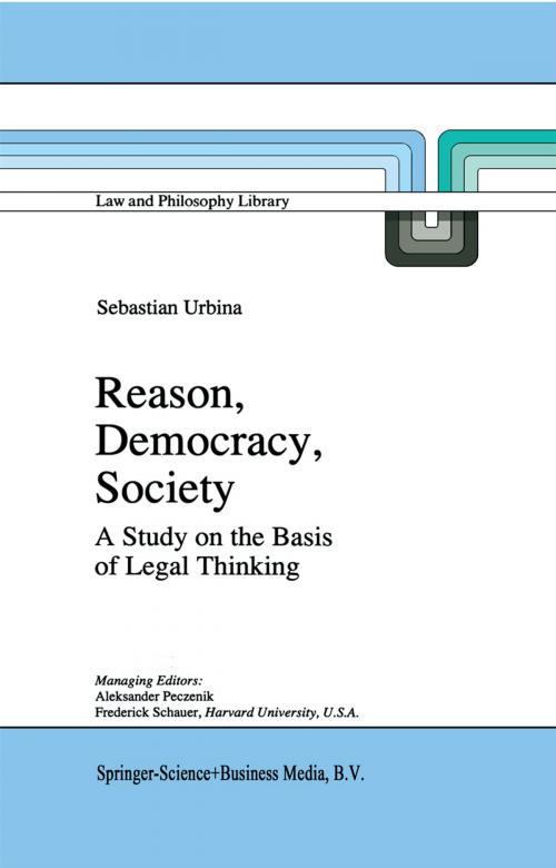 Cover of the book Reason, Democracy, Society by Sebastián Urbina, Springer Netherlands