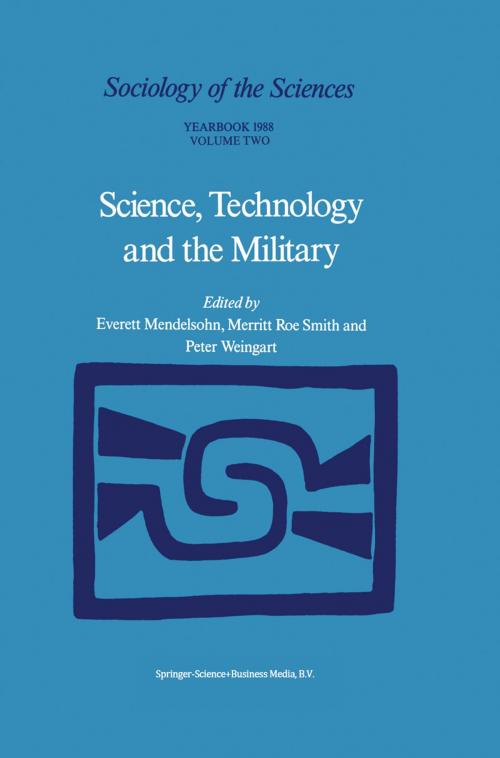 Cover of the book Science, Technology and the Military by , Springer Netherlands