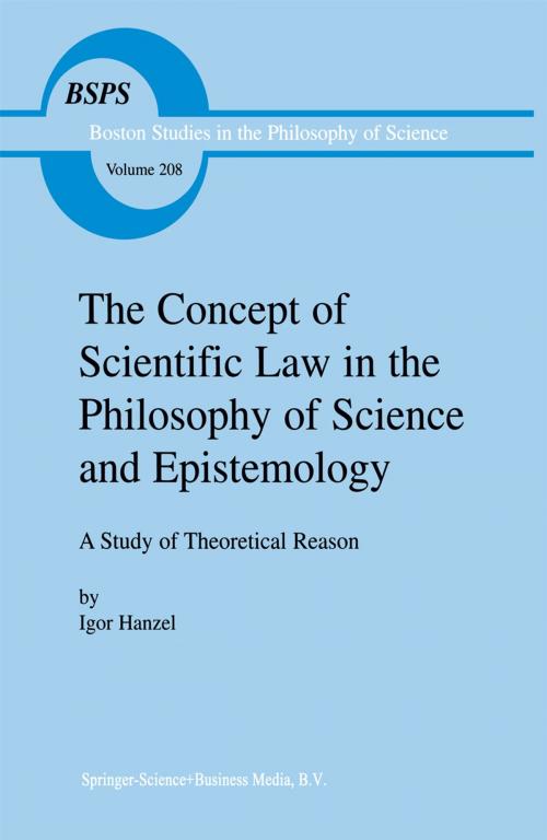 Cover of the book The Concept of Scientific Law in the Philosophy of Science and Epistemology by Igor Hanzel, Springer Netherlands