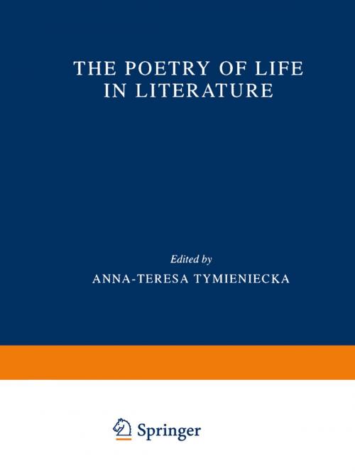 Cover of the book The Poetry of Life in Literature by , Springer Netherlands