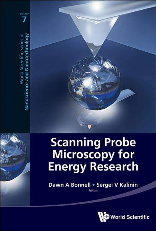 Cover of the book Scanning Probe Microscopy for Energy Research by Dawn A Bonnell, Sergei V Kalinin, World Scientific Publishing Company