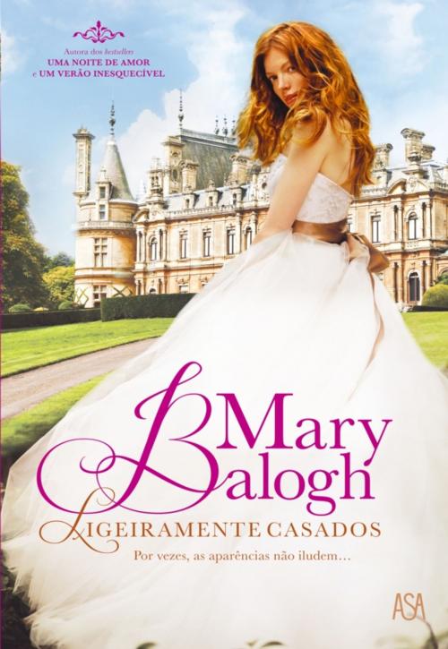 Cover of the book Ligeiramente Casados by MARY BALOGH, ASA