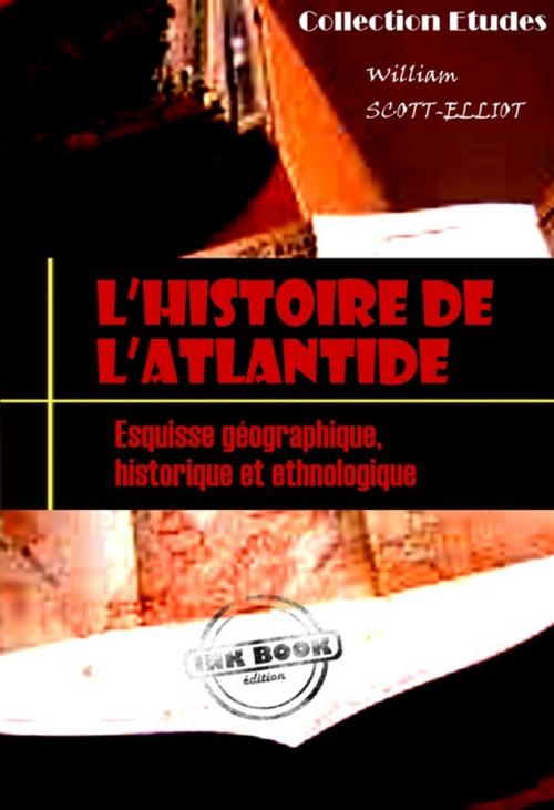 Cover of the book L'histoire de l'Atlantide by William Scott-Eliot, Ink book