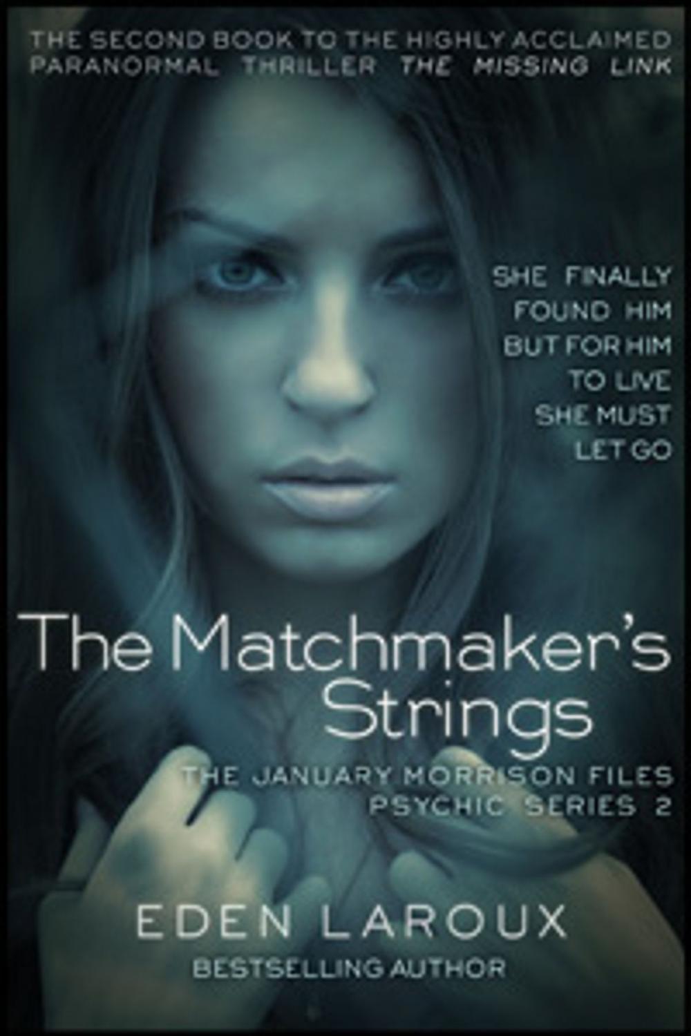 Big bigCover of The Matchmaker's Strings: The January Morrison Files, Psychic Series 2