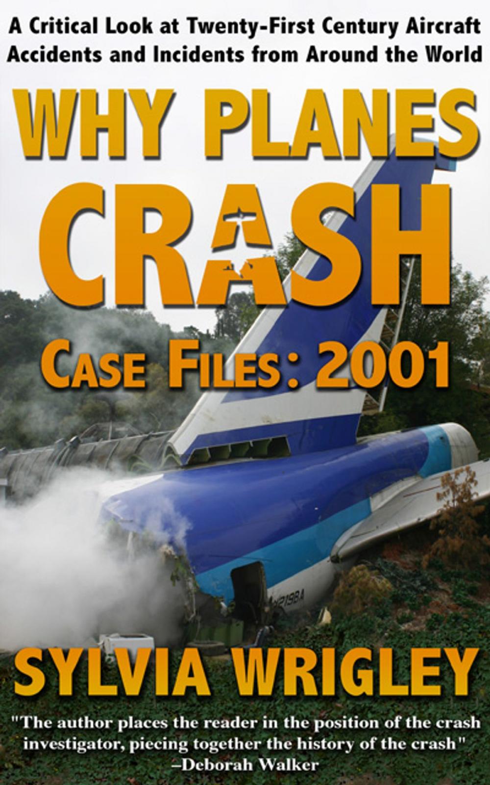 Big bigCover of Why Planes Crash: 2001