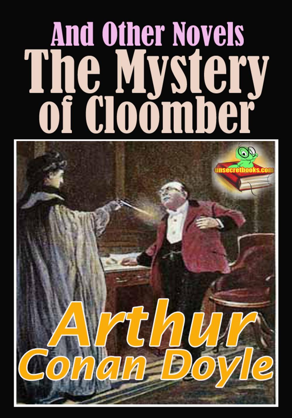 Big bigCover of The Mystery of Cloomber And Other Novels: 14 works