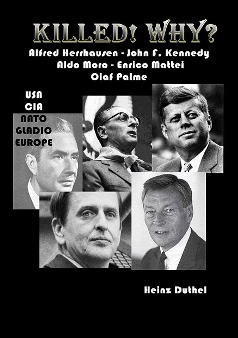 Big bigCover of Alfred Herrhausen John F. Kennedy Aldo Moro Enrico Mattei Olaf Palme