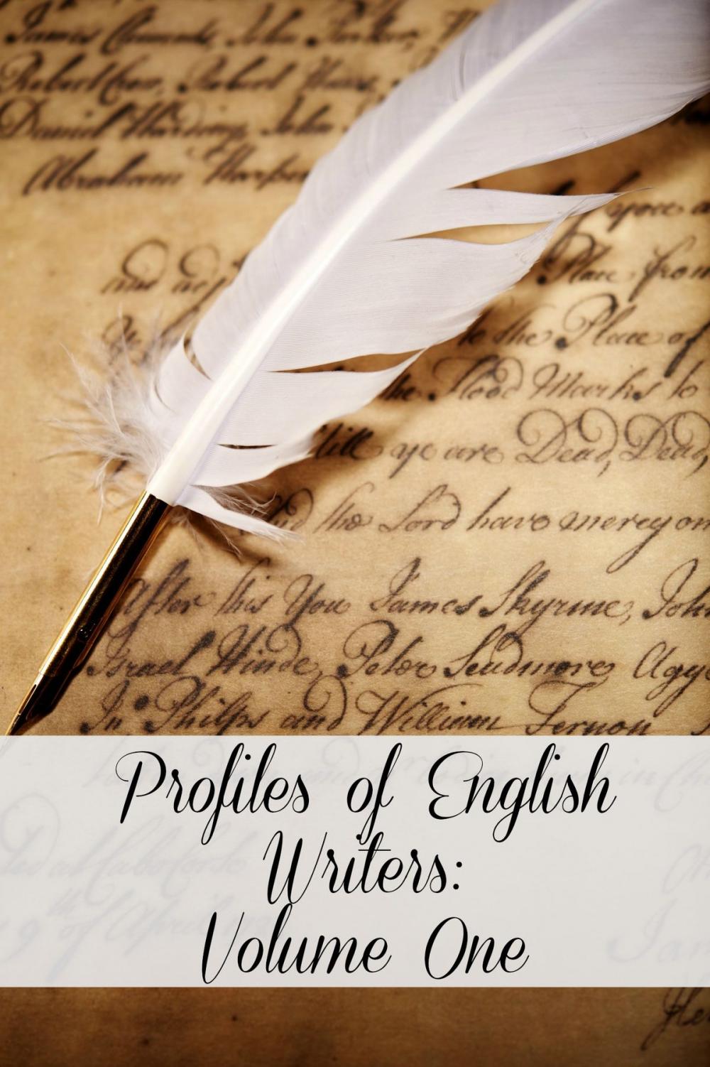 Big bigCover of Profiles of English Writers: Volume One of Three