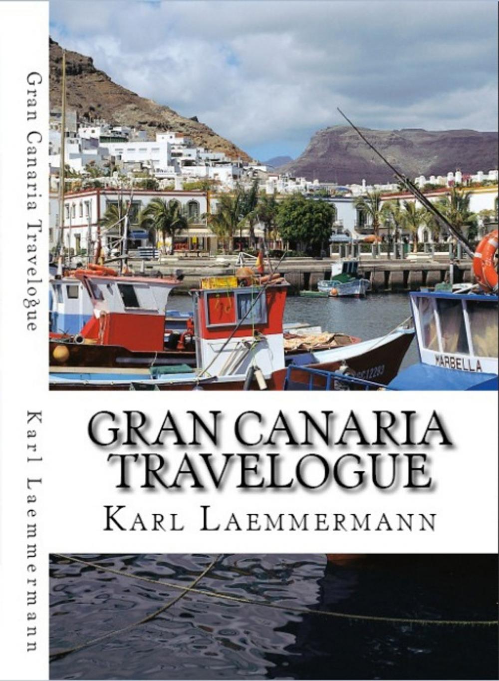 Big bigCover of Gran Canaria Travelogue