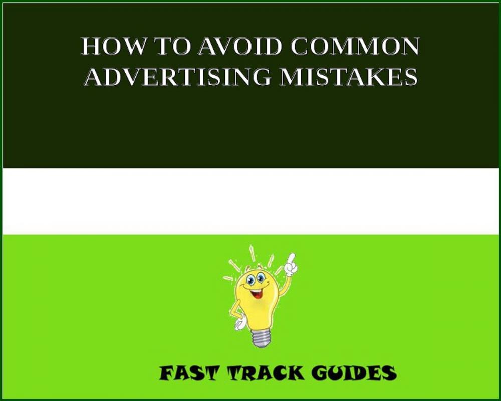 Big bigCover of HOW TO AVOID COMMON ADVERTISING MISTAKES