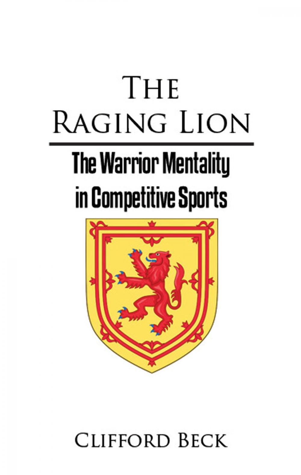 Big bigCover of The Raging Lion