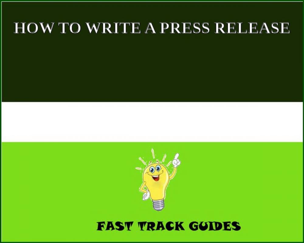 Big bigCover of HOW TO WRITE A PRESS RELEASE