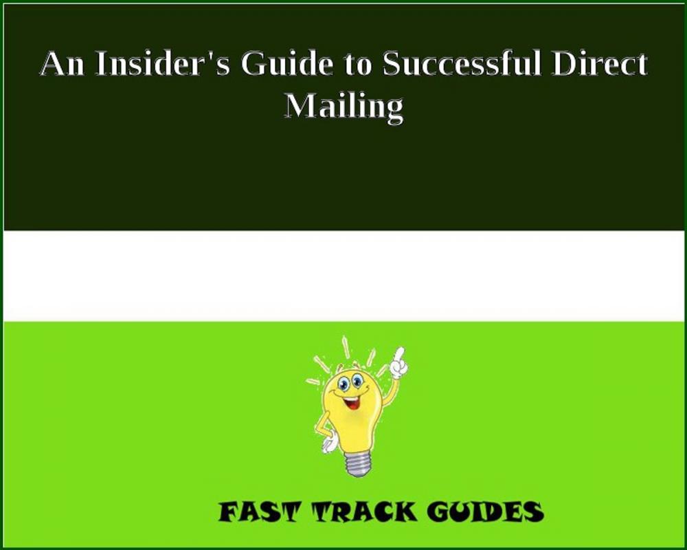 Big bigCover of An Insider's Guide to Successful Direct Mailing