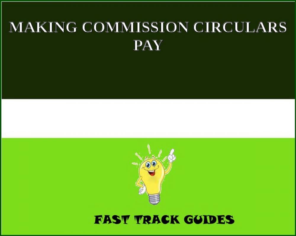 Big bigCover of MAKING COMMISSION CIRCULARS PAY