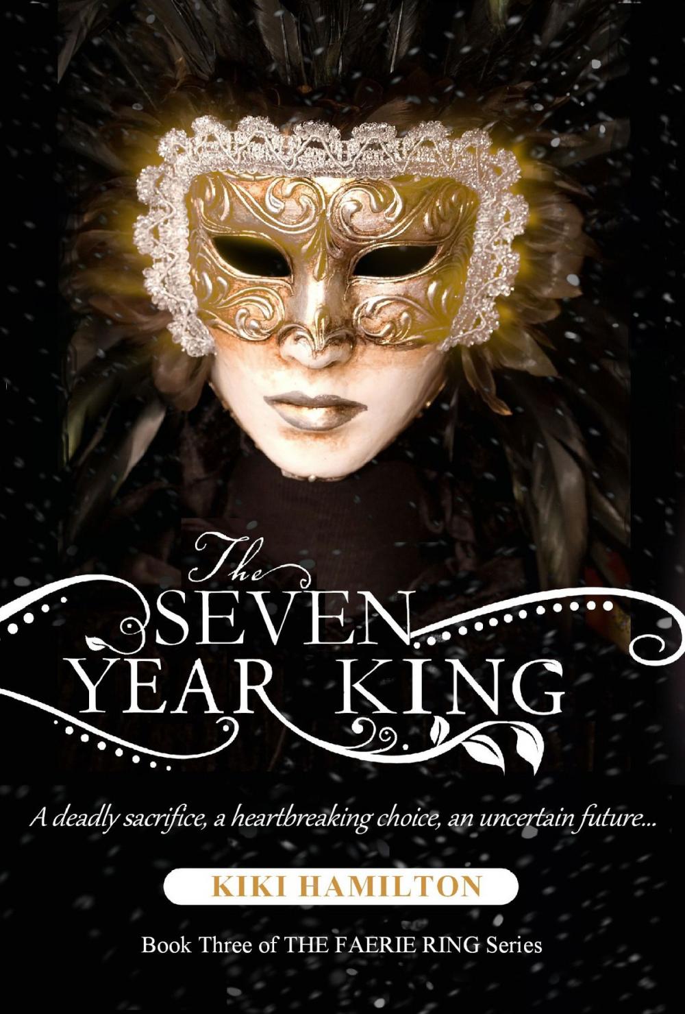 Big bigCover of THE SEVEN YEAR KING (The Faerie Ring #3)