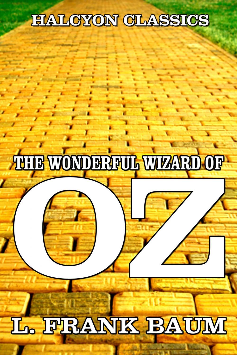 Big bigCover of The Wonderful Wizard of Oz by L. Frank Baum [Wizard of Oz #1]