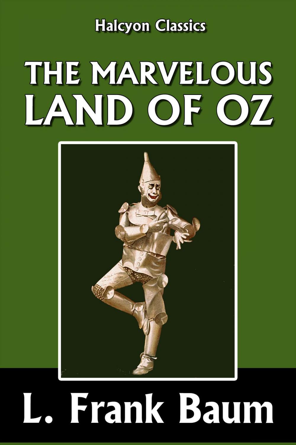 Big bigCover of The Marvelous Land of Oz by L. Frank Baum [Wizard of Oz #2]