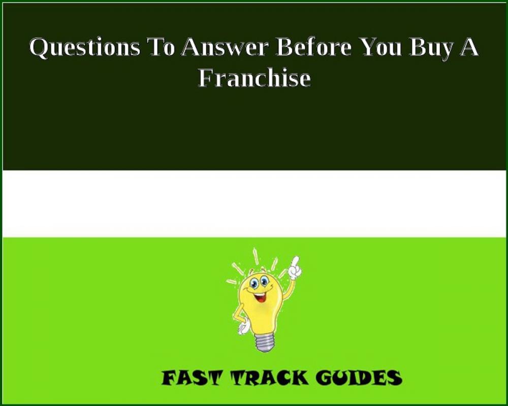 Big bigCover of Questions To Answer Before You Buy A Franchise