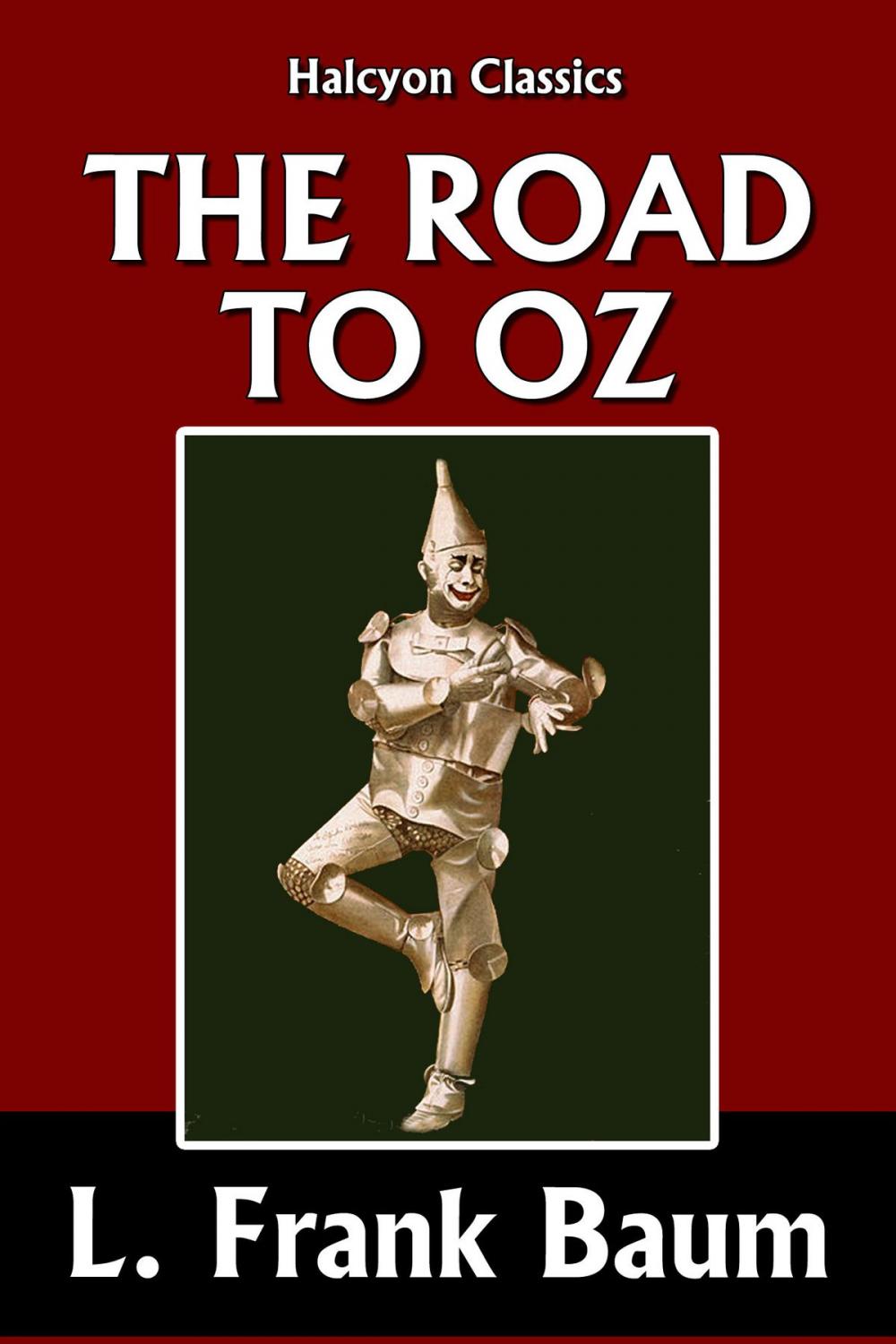 Big bigCover of The Road to Oz by L. Frank Baum [Wizard of Oz #5]