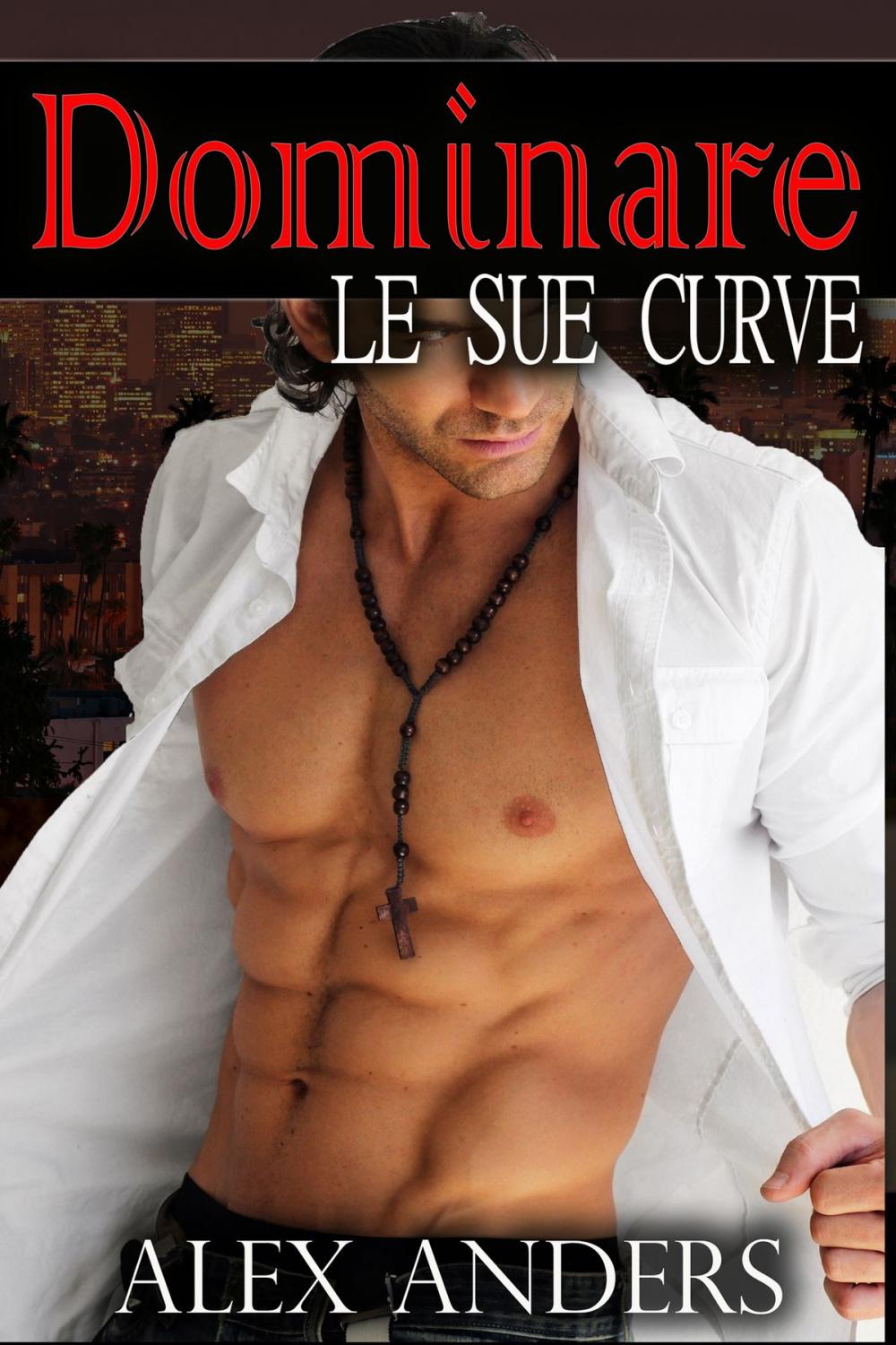 Big bigCover of Dominare Le Sue Curve