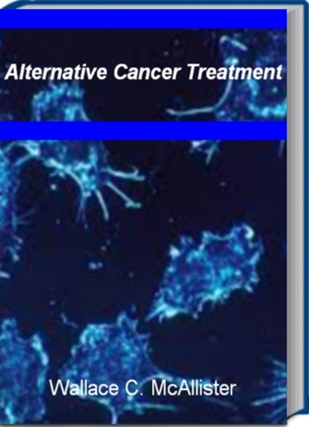 Big bigCover of Alternative Cancer Treatment