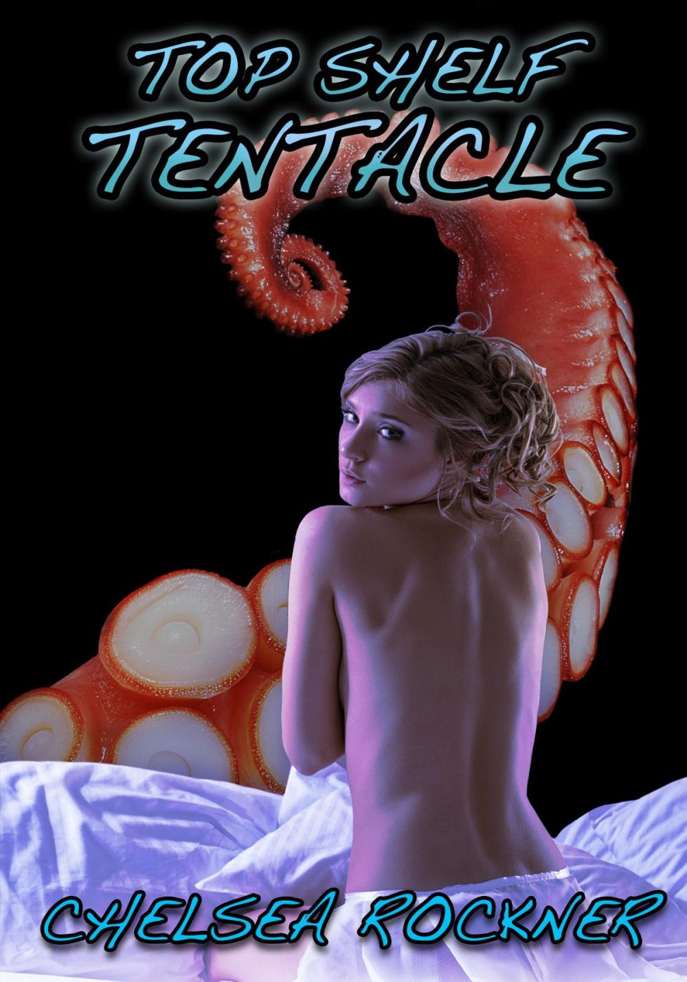 Big bigCover of Top Shelf Tentacle (Consensual Tentacle Hentai Sex)