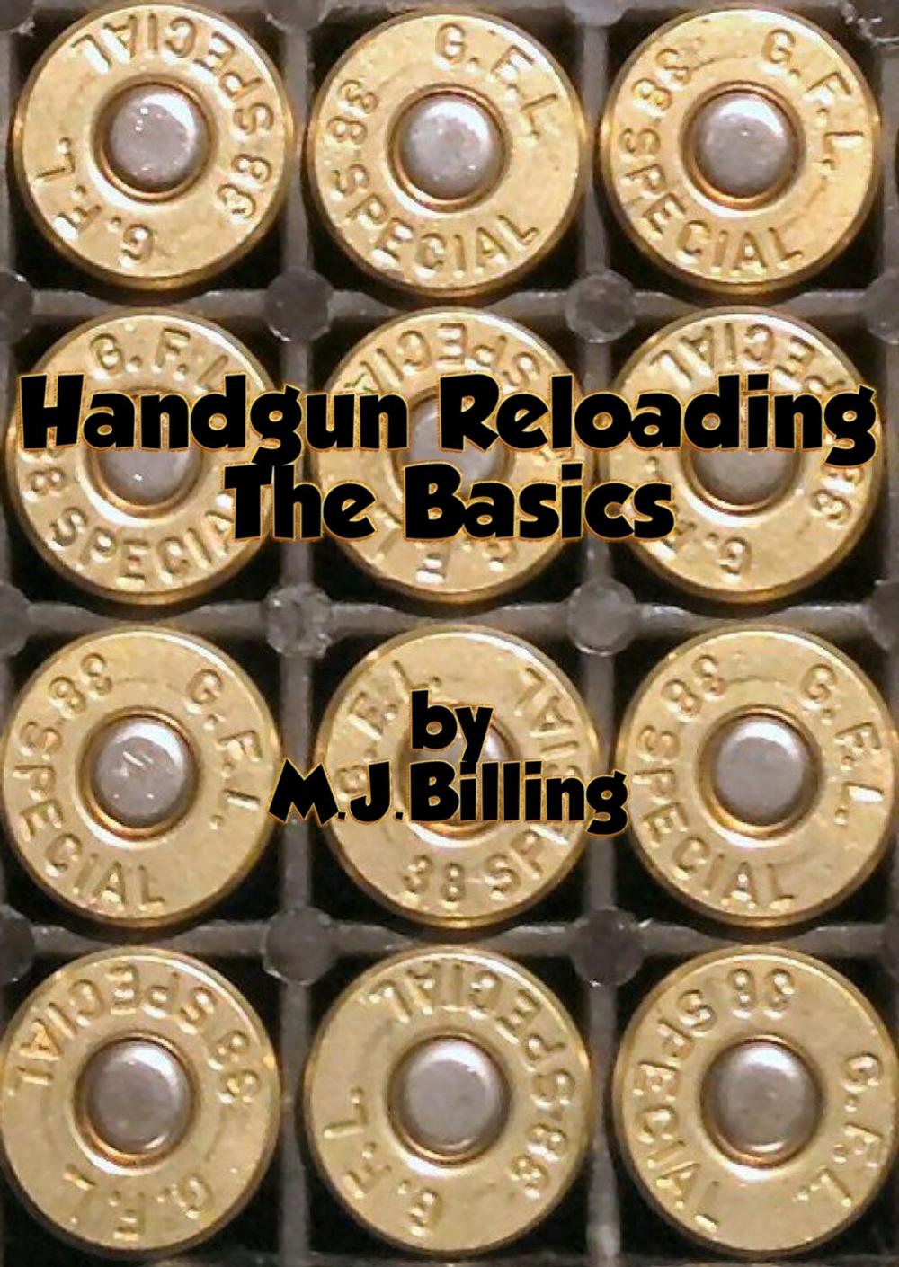 Big bigCover of Handgun Reloading The Basics