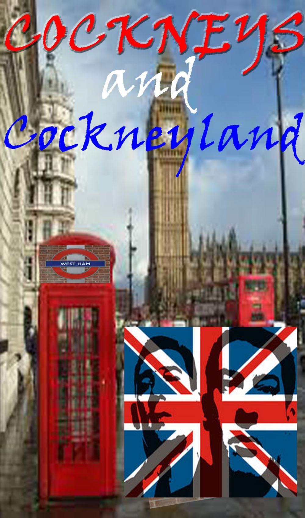 Big bigCover of Cockneys and Cockneyland