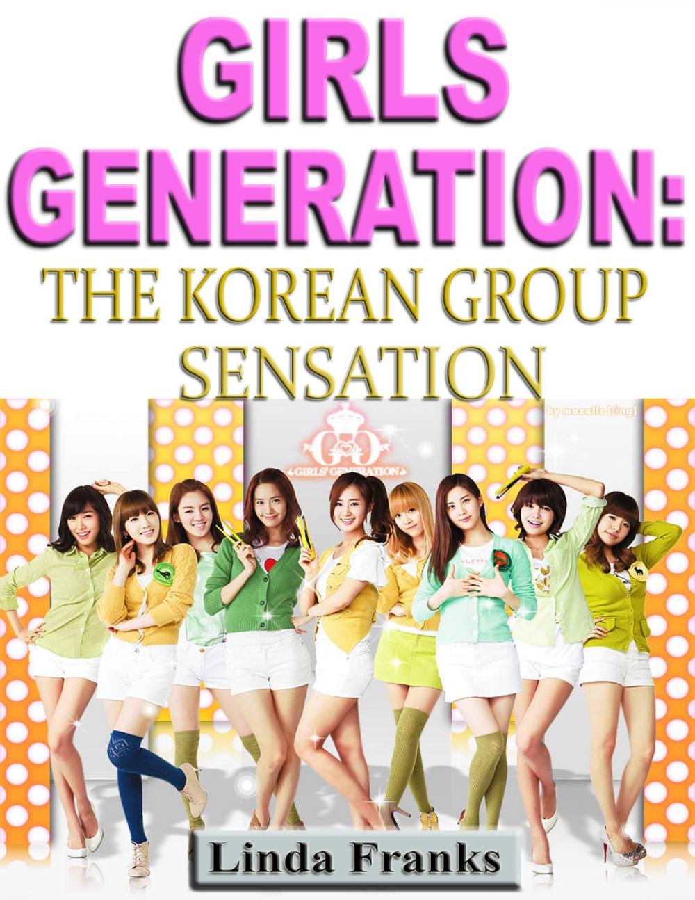 Big bigCover of Girls Generation: The Korean Group Sensation