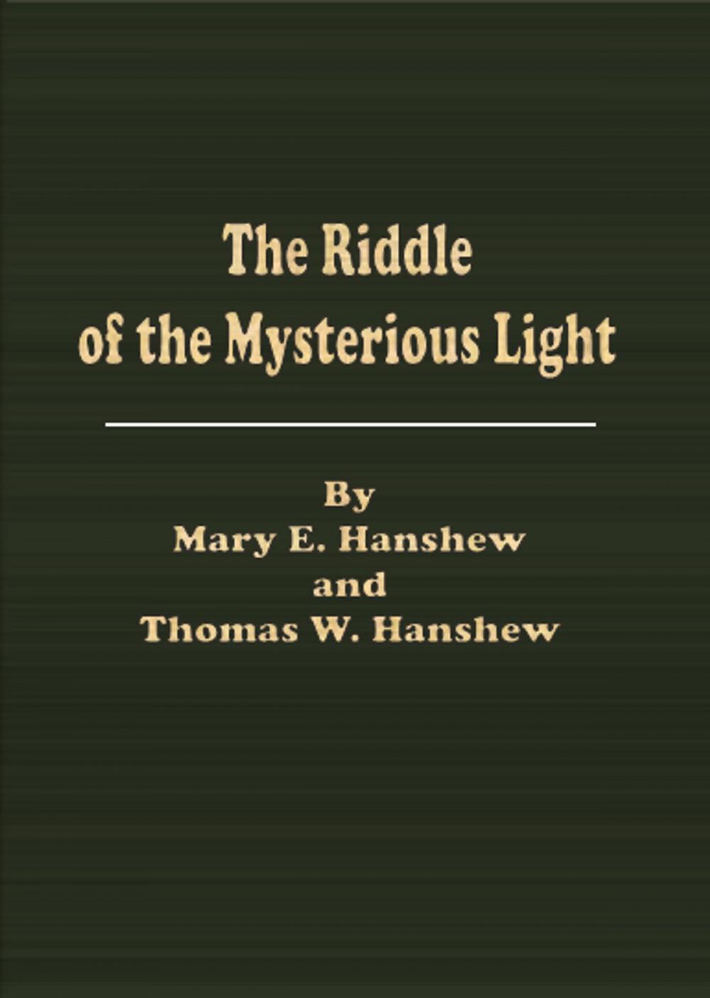 Big bigCover of The Riddle of the Mysterious Light