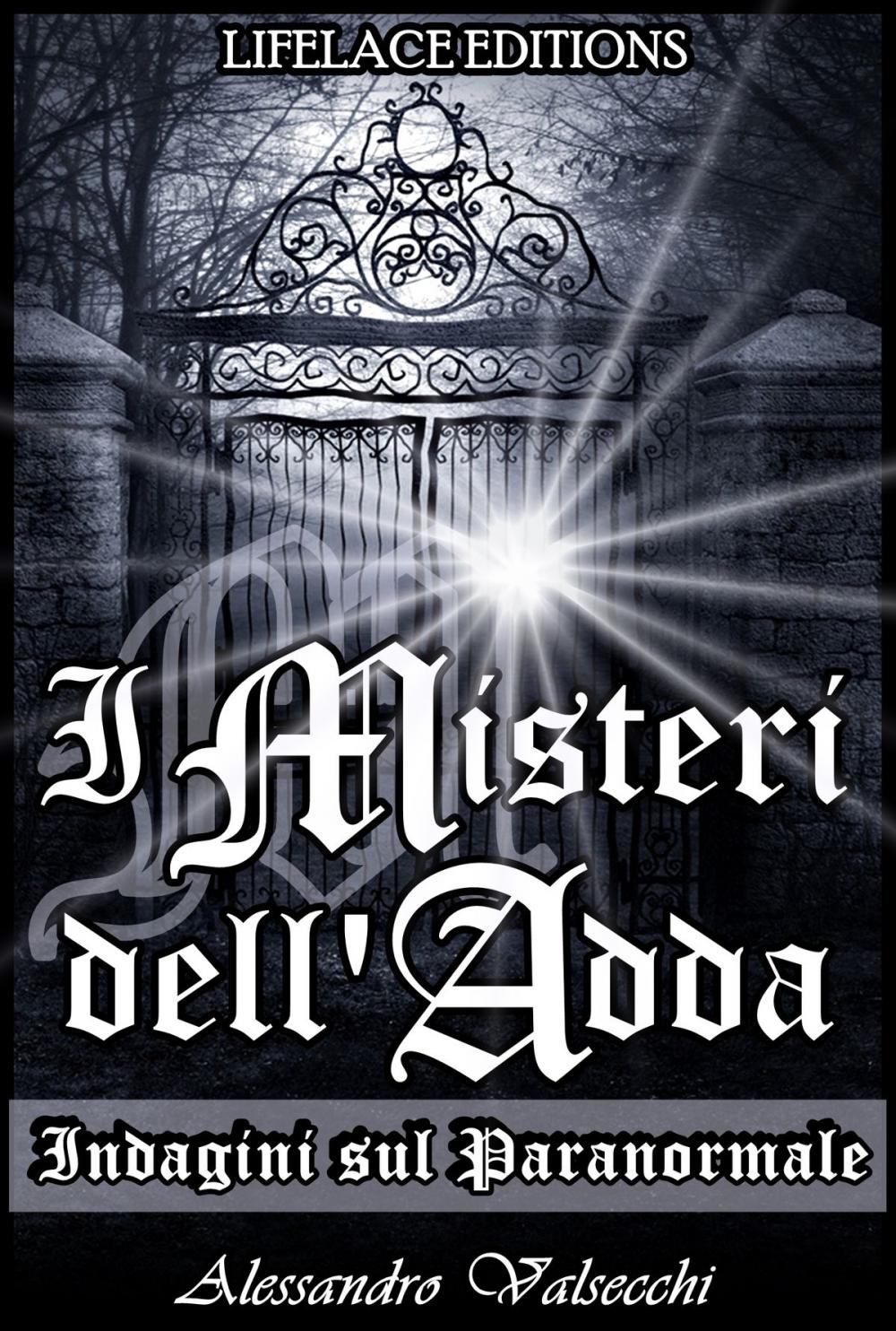 Big bigCover of I Misteri dell'Adda: Indagini sul Paranormale