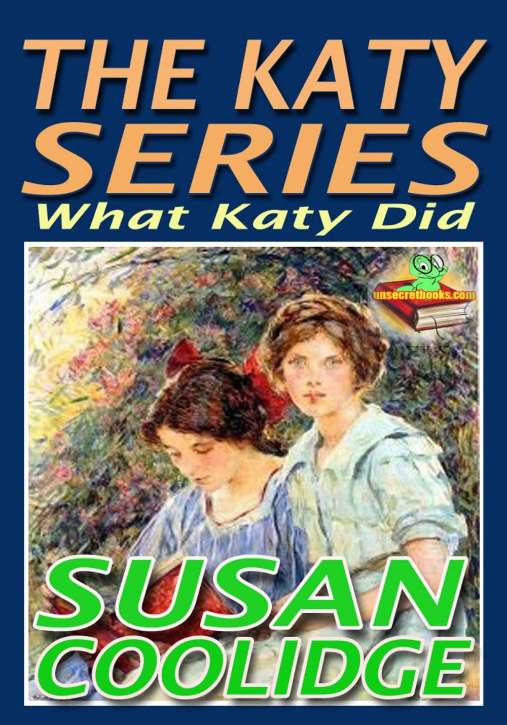 Big bigCover of THE KATY SERIES: What Katy Did