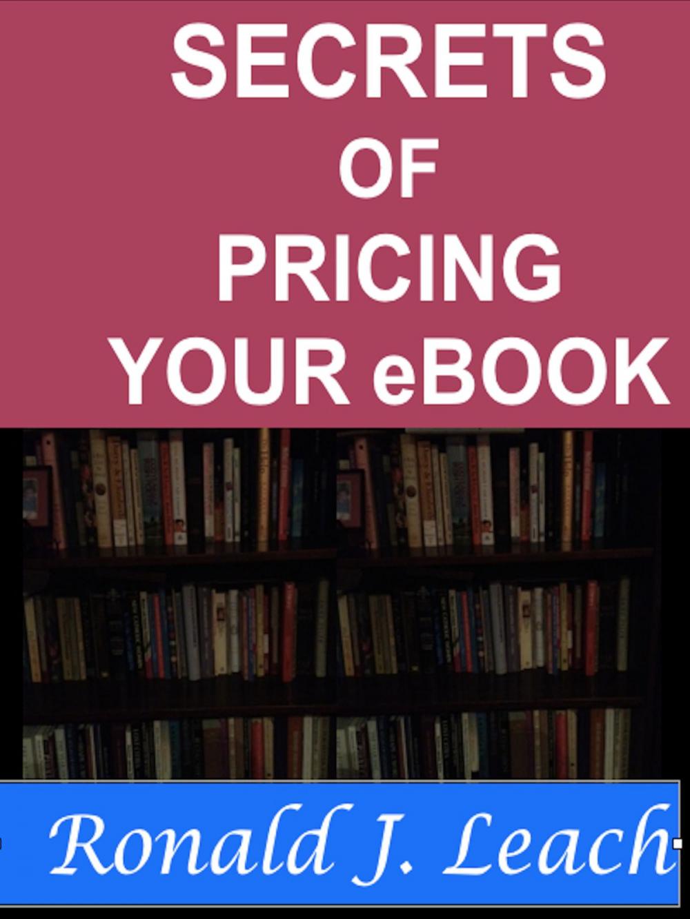 Big bigCover of Secrets of Pricing Your eBook