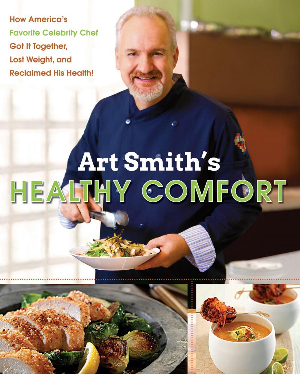 Big bigCover of Art Smith's Healthy Comfort