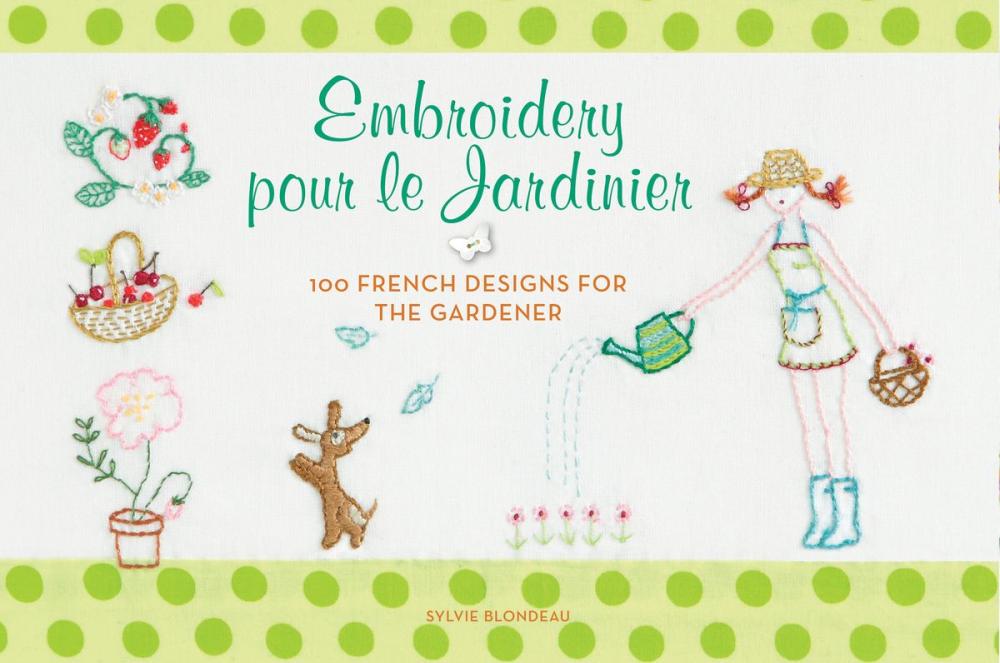 Big bigCover of Embroidery pour le Jardinier