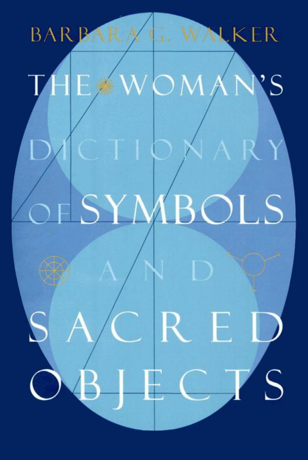 Big bigCover of The Woman's Dictionary of Symbols and Sacred Objects